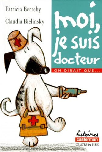 Moi, je suis docteur