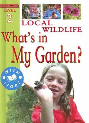 Local wildlife : what's in my garden?