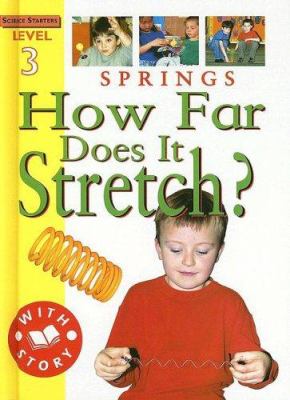 Springs : how far does it stretch?