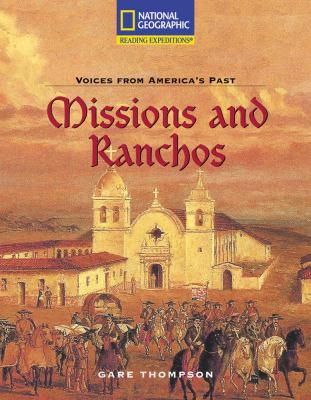 Missions and ranchos : early California life
