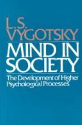 Mind in society : the development of higher psychological processes