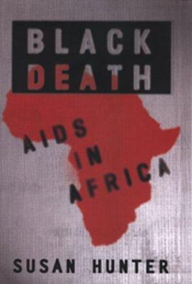 Black death : AIDS in Africa