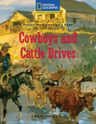 Cowboys and cattle drives : life on the western trail