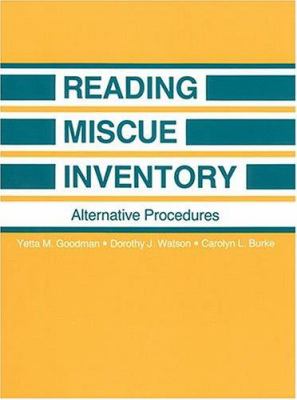 Reading miscue inventory : alternative procedures
