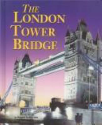 The London Tower Bridge
