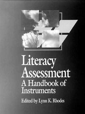 Literacy assessment : a handbook of instruments