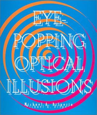 Eye-popping optical illusions