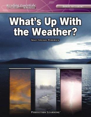 What's up with the weather? : a look at climate