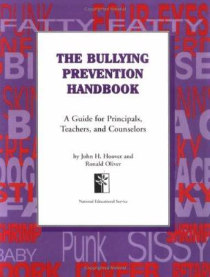 The bullying prevention handbook : a guide for principals, teachers and counselors