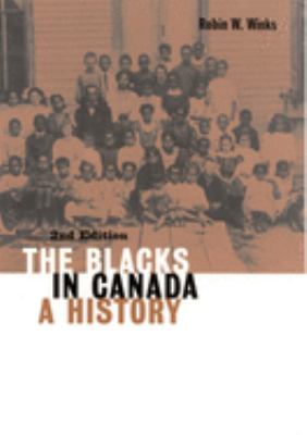 The Blacks in Canada : a history
