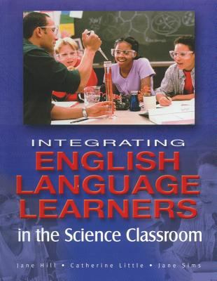 Integrating English language learners in the science classroom