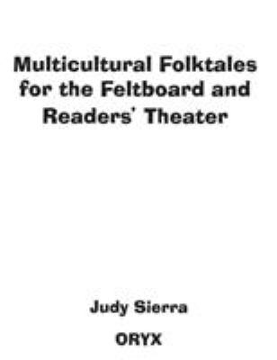 Multicultural folktales for the feltboard and readers' theater