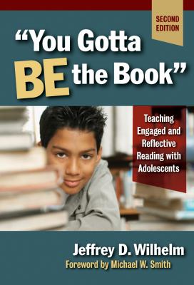 "You gotta be the book" : teaching engaged and reflective reading with adolescents