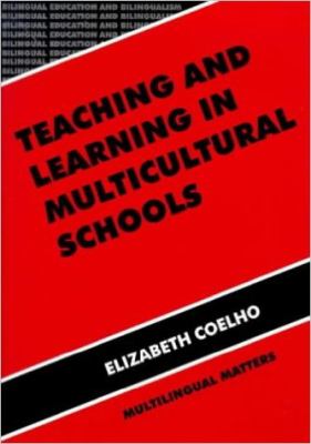 Teaching and learning in multicultural schools : an integrated approach