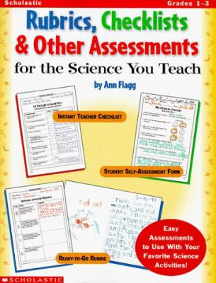 Rubric, checklists & other assessments for the science you teach