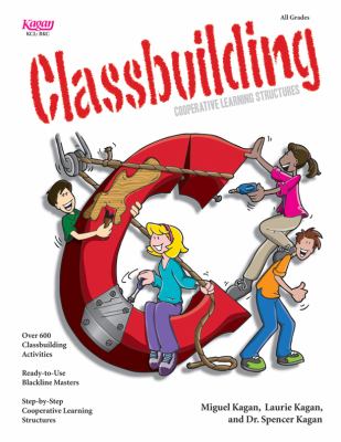 Cooperative learning structures for classbuilding