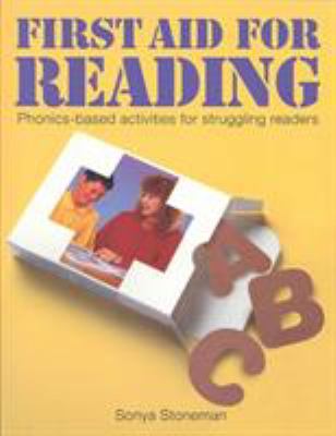 First aid for reading : phonics-based activities for struggling readers