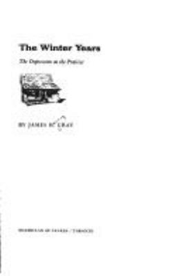 The winter years : the depression on the Prairies