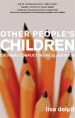 Other people's children : cultural conflict in the classroom