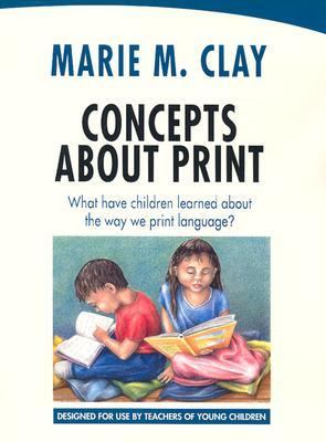 Concepts about print : what have children learned about the way we print language?