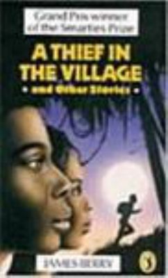 A thief in the village : and other stories