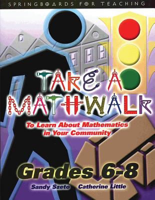 Take a mathwalk : to learn about mathematics in your community