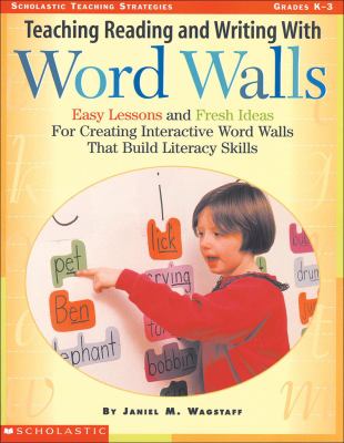 Teaching reading and writing with word walls