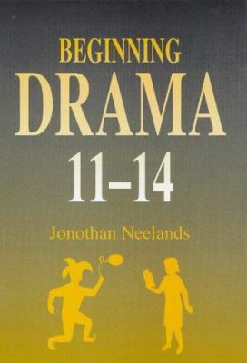 Beginning drama, 11-14