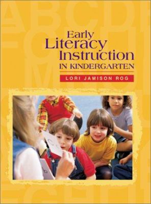 Early literacy instruction in kindergarten