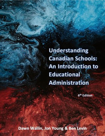 Understanding Canadian schools : an introduction to educational administration