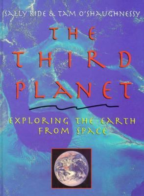 The third planet : exploring the earth from space
