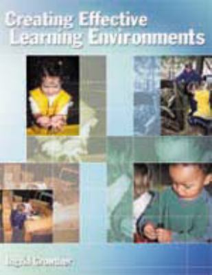 Creating effective learning environments