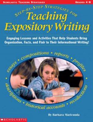 Step-by-step strategies for teaching expository writing