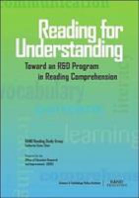 Reading for understanding : toward a R&D program in reading comprehension