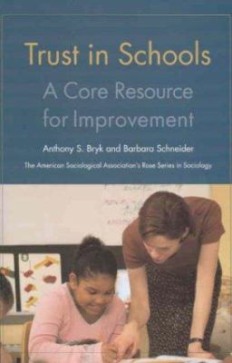 Trust in schools : a core resource for improvement