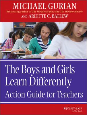 The boys and girls learn differently : action guide for teachers