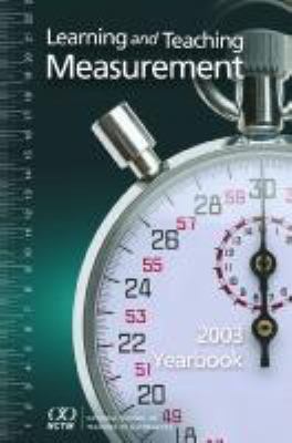 Learning and teaching measurement : 2003 yearbook