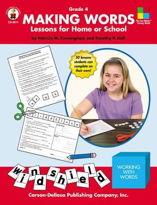 Making words : lessons for home or school : grade 4