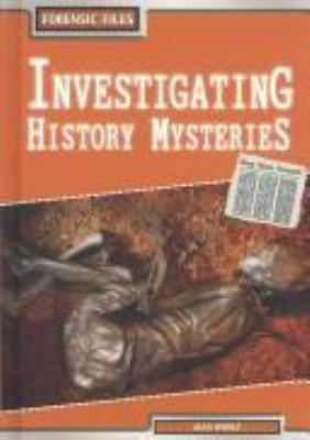 Investigating history mysteries