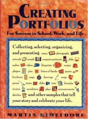 Creating portfolios : for success in school, work, and life
