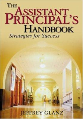 The assistant principal's handbook : strategies for success