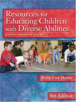 Resources for educating children with diverse abilities : birth through eight