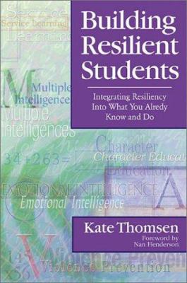 Building resilient students : integrating resiliency into what you already know and do