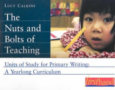 Units of study for primary writing, a yearlong curriculum, vol. 3. Writing for readers : teaching skills and strategies /