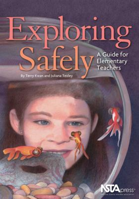 Exploring safely : a guide for elementary teachers