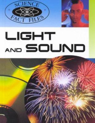 Light and sound