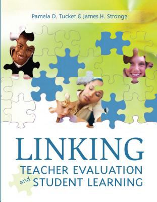 Linking teacher evaluation and student achievement