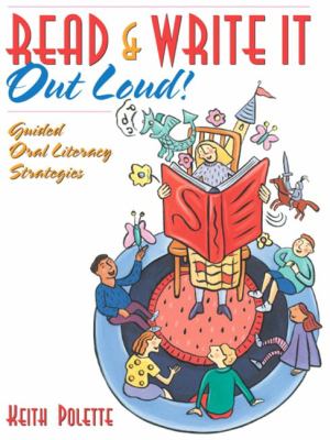 Read & write it out loud! : guided oral literacy strategies