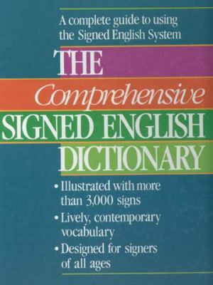 The Comprehensive signed English dictionary