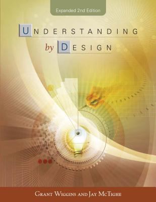 Understanding by design (2005)